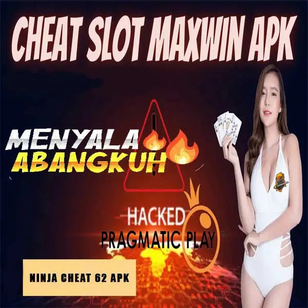 Ninja Cheat 62 - APK Resmi Khusus Game Slot Online Gacor Versi Terbaru